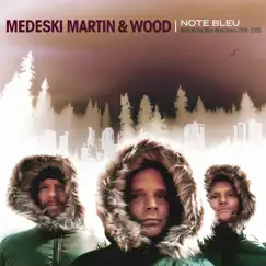 Note Bleu: Medeski, Martin & Wood - The Best of the Blue Note Years 1998-2005 by Medeski, Martin & Wood album reviews, ratings, credits