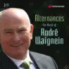 Alternances - the Music of André Waignein album lyrics, reviews, download