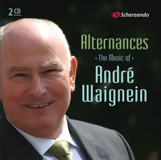 Alternances - the Music of André Waignein by André Waignein, The Band of the Royal Netherlands Air Force, Lex van Diepen, The Johan Willem Friso Military Band, Arno Span, Deutsche Bläserphilharmonie, Walter Ratzek, The Band of the Belgian Navy, Peter Snellinckx, Orchestre à Vent du Conservatoire de Musique de la Ville de Tournai, The Band of the Belgian Air Force, Alain Crépin, Alex Schillings, The Royal Norwegian Navy Band, Trond Korsgard, Jan de Haan, Soli Brass, Thijs Oud, Yorkshire Imperial Band, David Hirst, Brass Band Midden Brabant & Jean Baily album reviews, ratings, credits