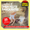 An Hour of Pan Flute Favourites - Michel Laguens
