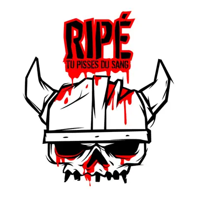 Tu Pisses Du Sang (Special Edition) - Ripe Tu Pisses Du Sang (Special Edition) - Ripe