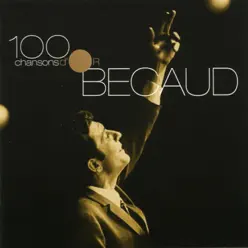 100 Chansons D'or (Remastered) - Gilbert Becaud