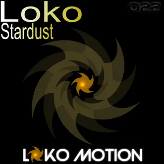 Stardust - Single by Loko album reviews, ratings, credits