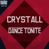 Crystall - Dance tonite
