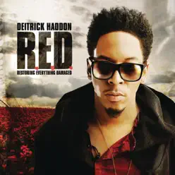 R.E.D. (Restoring Everything Damaged) (Deluxe Version) - Deitrick Haddon