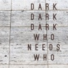 Who Needs Who (Bonus Track Version), 2012