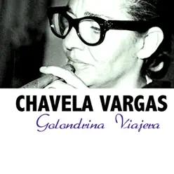 Golondrina Viajera - Chavela Vargas