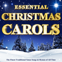Various Artists - Essential Christmas Carols - The Finest Traditional Xmas Songs & Hymns of All Time artwork