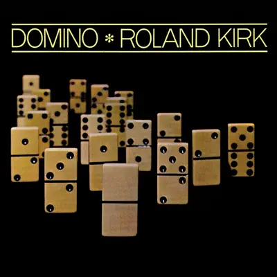 Domino (Remastered) - Roland Kirk