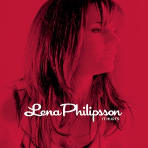 Lena Philipsson - It Hurts - 排舞 音樂