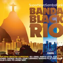 Super Nova Samba Funk - Banda Black Rio Super Nova Samba Funk - Banda Black Rio