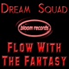 Flow With the Fantasy - Single
