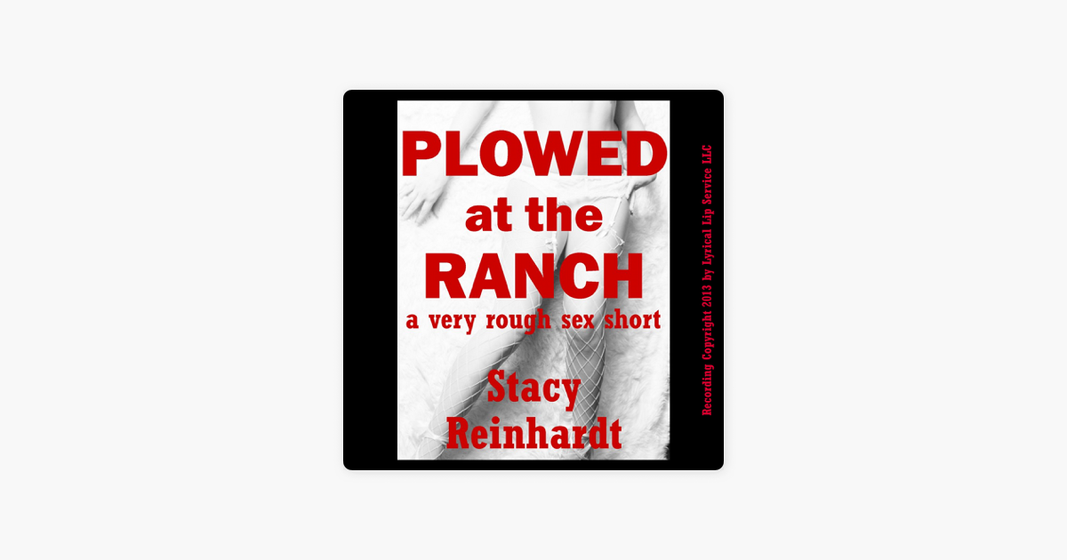 ‎plowed At The Ranch A Very Rough Cowgirl Sex In Public Short Harsh 