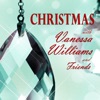 Christmas With Vanessa Williams and Friends