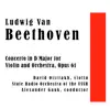Beethoven: Concerto in D Major for Violin and Orchestra, Op. 61 album lyrics, reviews, download