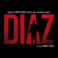 Diaz (Un film di Daniele Vicari) [feat. Il balanescu quartet] - Tricky