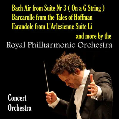 Royal Philharmonic Orchestra - Concert Orchestra - Royal Philharmonic Orchestra