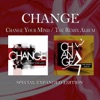 Change Your Mind / The Remix Album (Special Expanded Edition) [Remastered]