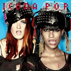 Icona Pop - I Love It (feat. Charli XCX)