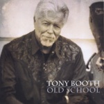 Tony Booth - How Long Is Forever With Willie Nelson