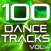 100 Dance Tracks, Vol. 4 (The Best Dance, House, Electro, Techno & Trance Anthems) artwork