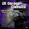 UK Garage Classics - Best of Jeremy Sylvester, Vol. 1