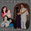 Today (Mother/Son Wedding Song) - Single