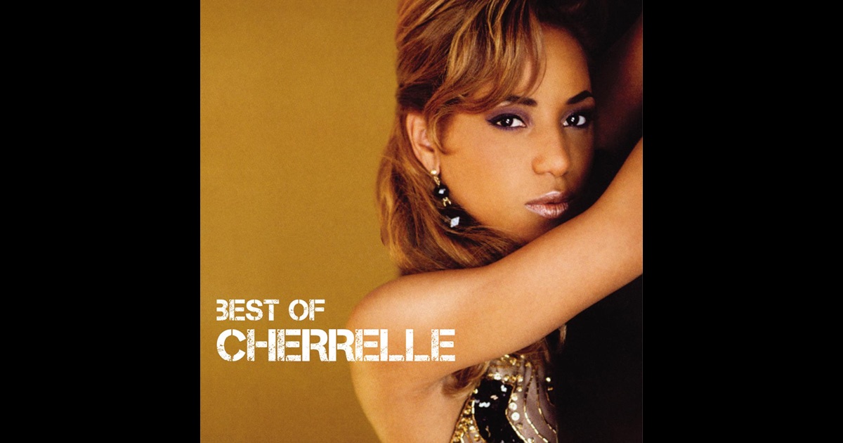 Best Of Cherrelle By Cherrelle On Apple Music