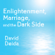 David Deida - Enlightenment, Marriage, and the Dark Side