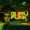 Guru Funk (VIPUL Angurish Mix) - Hamza lyrics