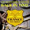 Back In Time (feat. Plaster) - Single album lyrics, reviews, download
