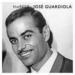 The Best of José Guardiola - José Guardiola