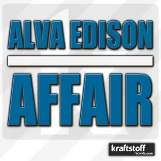 Alva Edison - Affair - EP by Alva Edison album reviews, ratings, credits