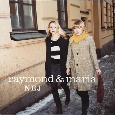 Nej - Single - Raymond & Maria