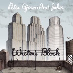 Young Folks by Peter Bjorn and John