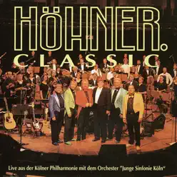 Classic - Live aus der Kölner Philharmonie - Höhner