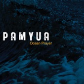 Pamyua - Ocean Prayer (Side A)