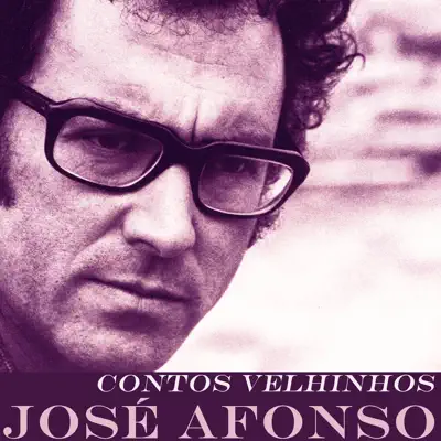 Contos Velhinhos - Single - José Afonso