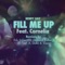 Fill Me Up (feat. Cornelia) [Edu Imbernon Remix] artwork