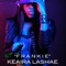 Frankie - Keaira LaShae lyrics