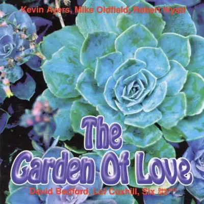 The Garden of Love - EP - Kevin Ayers & the Whole World