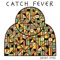 Naysayer - Catch Fever lyrics