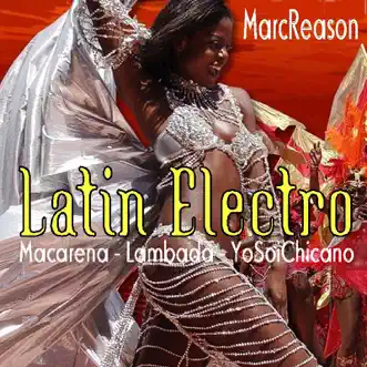 Latin Electro - Single by Marc Reason album reviews, ratings, credits