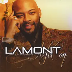 I Wont Forget by Lamont McCoy album reviews, ratings, credits