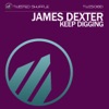 James Dexter - Keep Digging (DJ Monxa the Colombian Rules Mix)