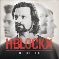 Hi Hello (Remixes) - EP - H-Blockx
