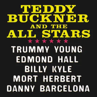 Teddy Buckner and the All-Stars (Remastered) - Edmond Hall