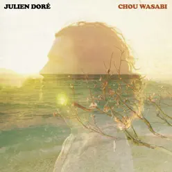 Chou Wasabi (Radio Edit) [feat. Micky Green] - Single - Julien Doré