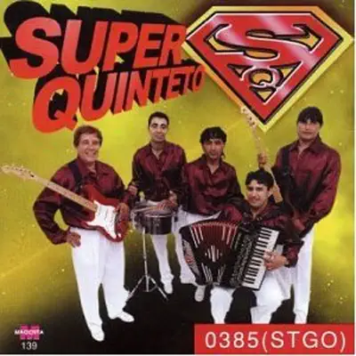 0385 (STGO) - Super Quinteto 0385 (STGO) - Super Quinteto