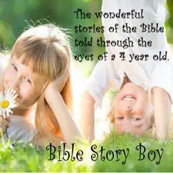 Bible Story Boy, Vol. 1 by Bible Story Boy album reviews, ratings, credits